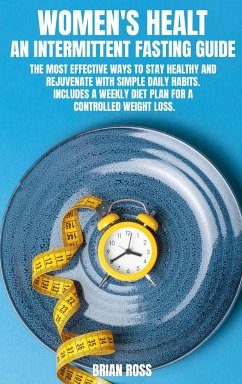Women's Healt - An Intermittent Fasting Guide - Brian Ross