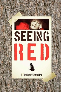 Seeing Red - Robbins, Mara Eve