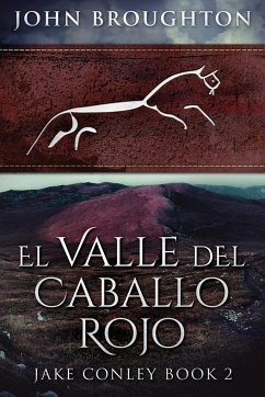 El Valle del Caballo Rojo - Broughton, John