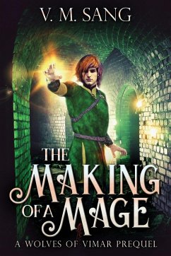 The Making Of A Mage - Sang, V. M.