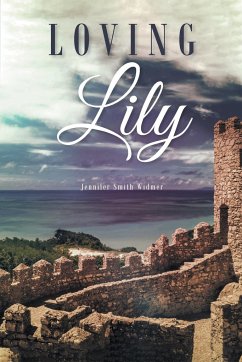 Loving Lily - Widmer, Jennifer Smith