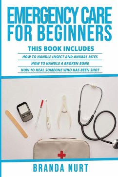 Emergency Care For Beginners - Nurt, Branda