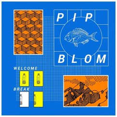 Welcome Break - Pip Blom