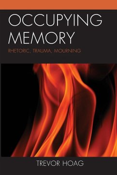 Occupying Memory - Hoag, Trevor