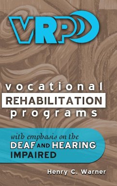 Vocational Rehabilitation Programs - Warner, Henry C