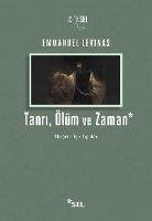 Tanri, Ölüm Ve Zaman - Levinas, Emmanuel