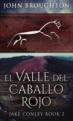 El Valle del Caballo Rojo - Broughton, John