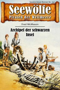 Cover Seewölfe - Piraten der Weltmeere 742 (eBook, ePUB)