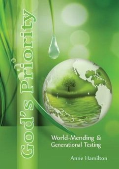 God's Priority: World-Mending and Generational Testing (eBook, ePUB) - Hamilton, Anne