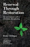 Renewal Through Restoration (eBook, ePUB) Renewal Through Restoration (eBook, ePUB)