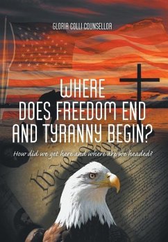 Where Does Freedom End and Tyranny Begin? - Counsellor, Gloria Colli