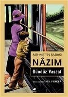 Mehmetin Babasi Nazim - Vassaf, Gündüz