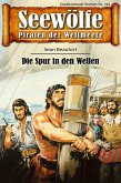 Seewölfe - Piraten der Weltmeere 741 (eBook, ePUB)