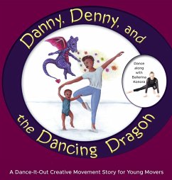 Danny, Denny, and the Dancing Dragon - A Dance, Once Upon