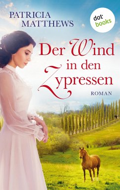 Der Wind in den Zypressen (eBook, ePUB) - Matthews, Patricia