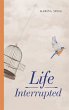 Life Interrupted (eBook, ePUB) - Bild 1