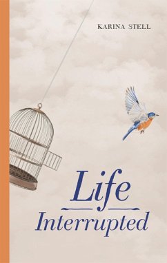 Life Interrupted (eBook, ePUB) Cover Life Interrupted (eBook, ePUB)