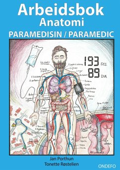 Arbeidsbok Anatomi for Paramedisin og Paramedic (Innbinding: Spiral) - Porthun, Jan;Røstelien, Tonette