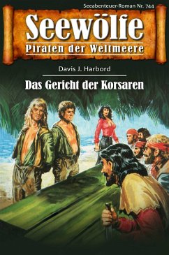 Seewölfe - Piraten der Weltmeere 744 (eBook, ePUB) - Harbord, Davis J.