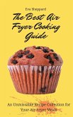 The Best Air Fryer Cooking Guide