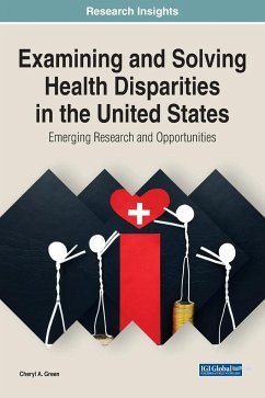 Examining and Solving Health Disparities in the United States - Green, Cheryl