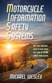 Motorcycle Information Safety Systems