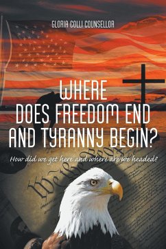 Where Does Freedom End and Tyranny Begin? - Counsellor, Gloria Colli