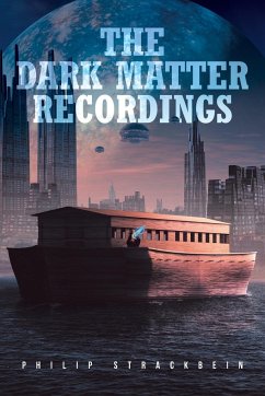 The Dark Matter Recordings - Strackbein, Philip