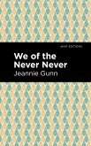 We of the Never Never (eBook, ePUB)