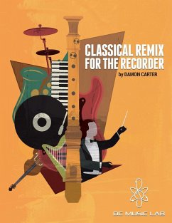 Classical Remix For The Recorder - Carter, Damon M