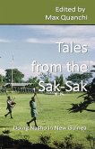 Tales from the Sak-Sak