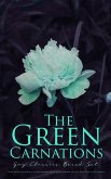The Green Carnations: Gay Classics Boxed Set (eBook, ePUB)