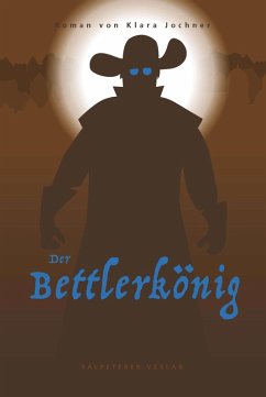 Cover Der Bettlerkönig (eBook, ePUB)