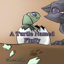 A Turtle Named Fluffy - Austin, Zane