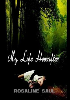 My Life Hereafter - Saul, Rosaline