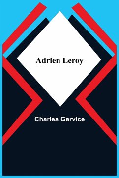 Adrien Leroy - Garvice, Charles