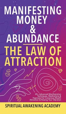 Manifesting Money & Abundance Blueprint - The Law Of Attraction - Spiritual Awakening Academy
