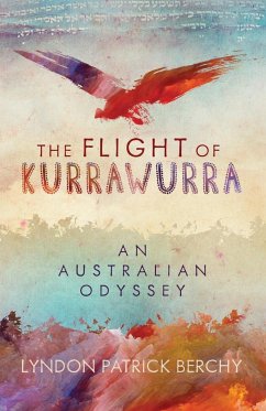 The Flight of Kurrawurra - Berchy, Lyndon Patrick