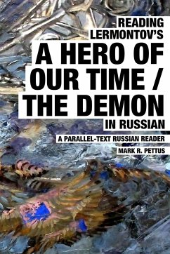 Reading Lermontov's A Hero of Our Time / The Demon in Russian - Pettus, Mark R