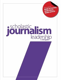 Scholastic Journalism Leadership 3rd Edition - Gayda, Tom