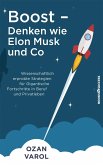 Boost - Denken wie Elon Musk und Co (eBook, ePUB)