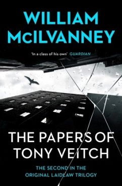 The Papers of Tony Veitch - McIlvanney, William