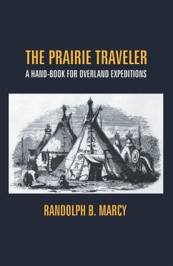 The Prairie Traveler - B. Marcy, Randolph