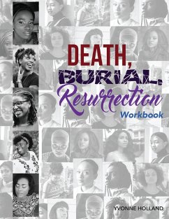 Death, Burial, Ressurrection Workbook - Holland, Yvonne