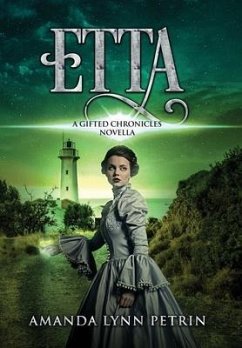 Etta: A Gifted Chronicles Novella - Petrin, Amanda Lynn
