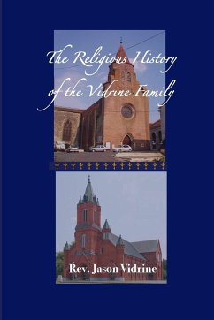 The Religious History of the Vidrine Family - Vidrine, Rev. Jason