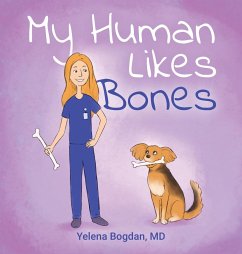 My Human Likes Bones - Bogdan, Yelena