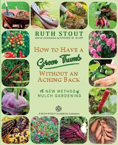 How to Have a Green Thumb Without an Aching Back - Stout, Ruth