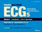 Podrid's Real-World ECGs: Volume 4A, Arrhythmias [Core Cases] (eBook, ePUB)