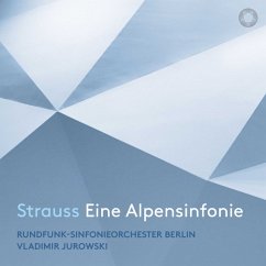 Eine Alpensinfonie - Jurowski,Vladimir/Rundfunk-So Berlin